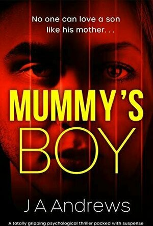 Mummy&#039;s Boy