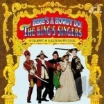 Here&#039;s a Howdy Do! - A Gilbert &amp; Sullivan Festival Soundtrack by The King&#039;s Singers