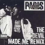 Devil Made Me Remix by Paris