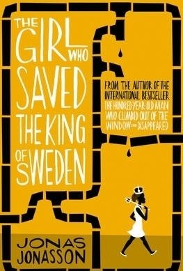 The Girl Who Saved the King of Sweden