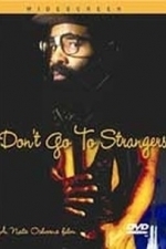 Don&#039;t Go To Strangers (2005)