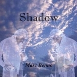 Shadow by Marc Benno