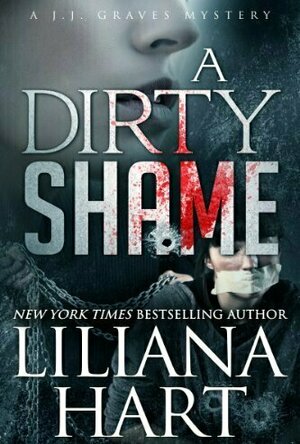 A Dirty Shame (J.J. Graves Mystery, #2)