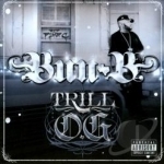 Trill O.G. by Bun B