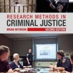 Research Methods in Crime and Justice