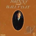 Johnny Chante Hallyday by Johnny Hallyday