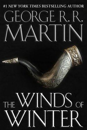 The Winds of Winter (A Song of Ice and Fire, #6) 