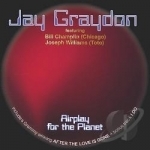 Airplay for the Planet by Jay Graydon