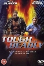 Tough and Deadly (1994)