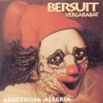 Asquerosa Alegria by Bersuit