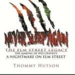 Never Sleep Again: The Elm Street Legacy: The Making of Wes Craven&#039;s A Nightmare on Elm Street