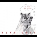 Tigers Have Spoken by Neko Case