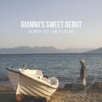 North to the Future by Gianna&#039;s Sweet Debut