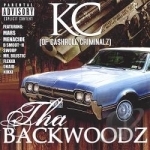 Tha Backwoodz by KC Of Cashroll Criminalz