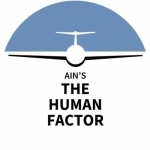 AIN&#039;s The Human Factor: Tales from the Flight Deck
