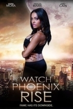Watch Phoenix Rise (2016)