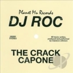 Crack Capone by DJ Roc