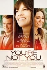 You&#039;re Not You (2014)