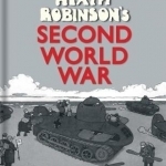 Heath Robinson&#039;s Second World War: The Satirical Cartoons