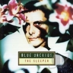 Sleeper by The Blue Orchids