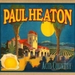 Acid Country by Paul Heaton