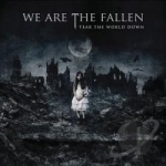 Tear the World Down by We Are The Fallen