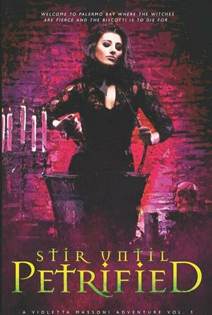 Stir Until Petrified (Violetta Massoni #1)