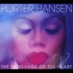 Language of the Heart by Porter Hansen
