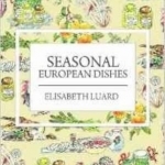 Seasonal European Dishes