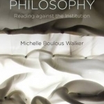 Slow Philosophy: Reading Against the Institution