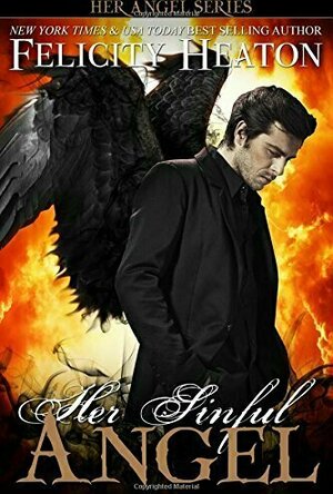 Her Sinful Angel (Her Angel: Eternal Warriors #5)