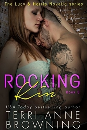 Rocking Kin (The Lucy &amp; Harris Novella Series Book 3)
