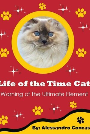 Life of the Time Cat: Warning of the Ultimate Element