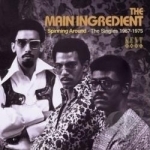 Spinning Around: Singles 1967-1975 by The Main Ingredient