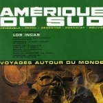 Gold Music Story: Voyages Autour du Monde by Los Incas