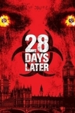 28 Days Later (2002)