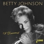 I Dreamed by Betty Johnson