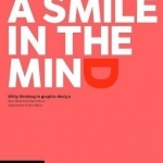 A Smile in the Mind: Witty Thinking in Graphic Design