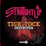Destroyer by Tick Tock