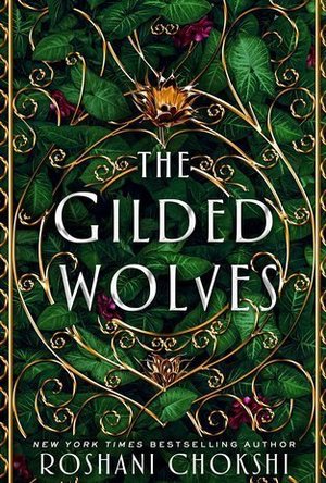 The Gilded Wolves (The Gilded Wolves #1)