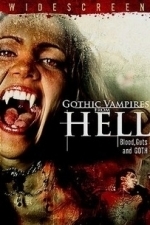 Gothic Vampires from Hell (2007)