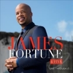 Live Through It by James Fortune &amp; Fiya