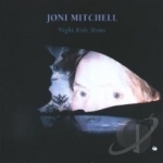 Night Ride Home by Joni Mitchell