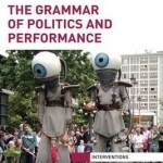 The Grammar of Politics and Performance