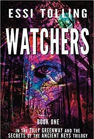 Watchers (Tilly Greenway &amp; the Secrets of the Ancient keys #1)