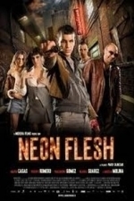 Neon Flesh (2012)