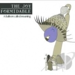 Balloon Called Moaning by The Joy Formidable