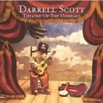 Theatre of the Unheard by Darrell Scott