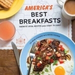 America&#039;s Best Breakfasts: Favorite Local Recipes from Coast to Coast