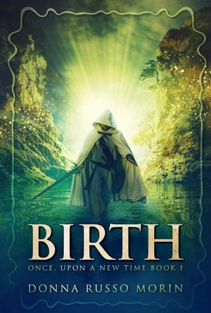 Birth (Once, Upon a New Time #1)